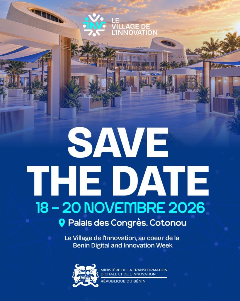 Village de l’Innovation 2026 : rendez-vous du 18 au 20 novembre à Cotonou